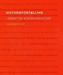 Historiefortælling I Praktisk Kommunikation - Susanne Kjærbeck - Bog