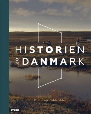 Historien Om Danmark - Bind 1 - Kurt Villads Jensen - Bog