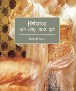 Historien Om Den 1002. Nat - Joseph Roth - Bog