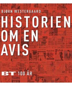 Historien Om En Avis - Bjørn Westergaard - Bog