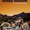 Historien Om Honda Shadow - Poul Helge Andersen - Bog