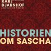 Historien Om Sascha - Karl Bjarnhof - Bog