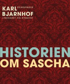 Historien Om Sascha - Karl Bjarnhof - Bog