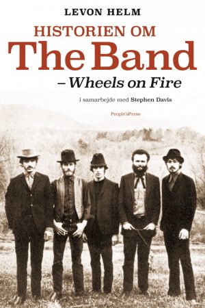 Historien Om The Band - Levon Helm - Bog