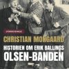 Historien om Erik Ballings Olsen-Banden (Lydbog)