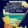 Historien om bamsebjørnen og den lille drage (E-bog)