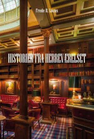 Historier Fra Herreværelset - Frede D. Locus - Bog