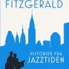Historier Fra Jazztiden - F. Scott Fitzgerald - Bog