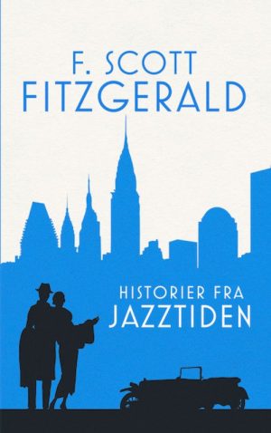 Historier Fra Jazztiden - F. Scott Fitzgerald - Bog