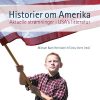 Historier Om Amerika - Tonny Vorm - Bog