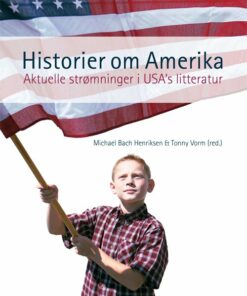 Historier Om Amerika - Tonny Vorm - Bog
