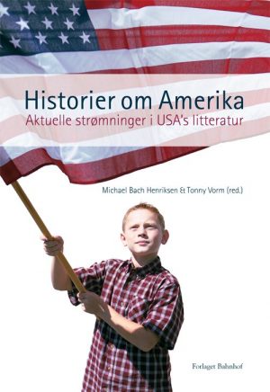 Historier Om Amerika - Tonny Vorm - Bog