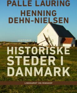 Historiske steder i Danmark (E-bog)