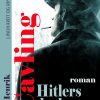 Hitlers Dagbøger: Roman - Ib Henrik Cavling - Bog