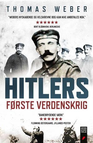 Hitlers Første Verdenskrig - Thomas Weber - Bog