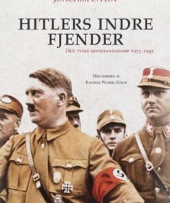 Hitlers Indre Fjender - Joachim C. Fest - Bog