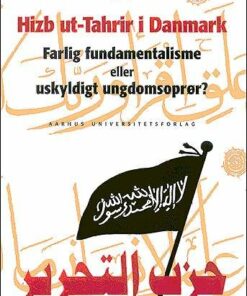 Hizb Ut-tahrir I Danmark - Malene Grøndahl - Bog