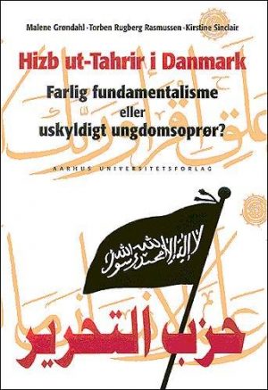 Hizb Ut-tahrir I Danmark - Malene Grøndahl - Bog