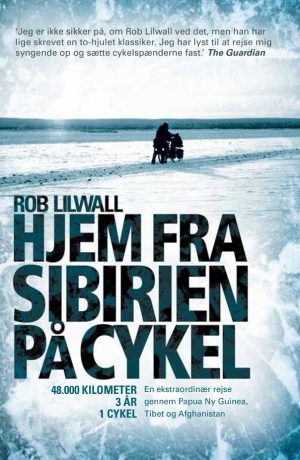 Hjem Fra Sibirien På Cykel - Rob Lilwall - Bog
