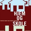Hjem Og Skole - Thomas Nordahl - Bog