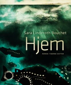 Hjem - Sara Marie Linderoth Bouchet - Bog
