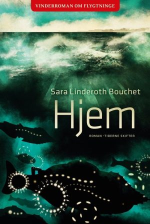 Hjem - Sara Marie Linderoth Bouchet - Bog