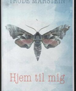 Hjem Til Mig - Trude Marstein - Bog