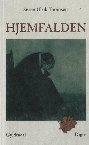 Hjemfalden - Søren Ulrik Thomsen - Bog