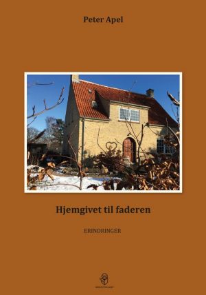 Hjemgivet Til Faderen - Peter Apel - Bog