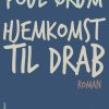 Hjemkomst til drab (E-bog)