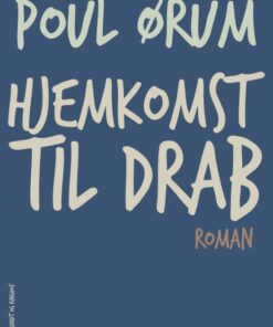 Hjemkomst til drab (E-bog)