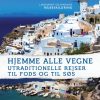 Hjemme alle vegne: Utraditionelle rejser til fods og til søs (E-bog)