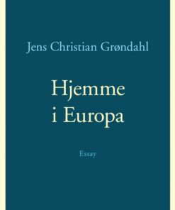 Hjemme i Europa (E-bog)