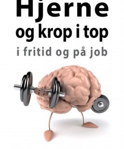 Hjerne og krop i top (E-bog)