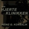 Hjerteklinikken - Heinz G. Konsalik - Bog