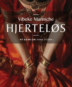 Hjerteløs - Vibeke Manniche - Bog