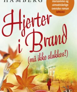 Hjerter I Brand (må Ikke Slukkes!) - Emma Hamberg - Bog