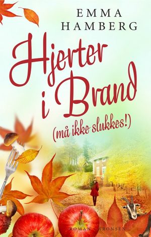 Hjerter I Brand (må Ikke Slukkes!) - Emma Hamberg - Bog
