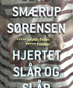 Hjertet Slår Og Slår - Jens Smærup Sørensen - Bog