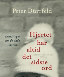 Hjertet har altid det sidste ord (E-bog)