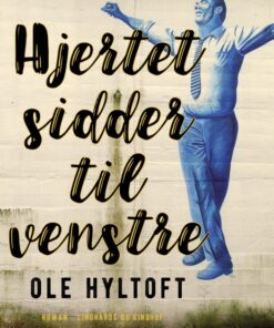 Hjertet sidder til venstre (Bog)