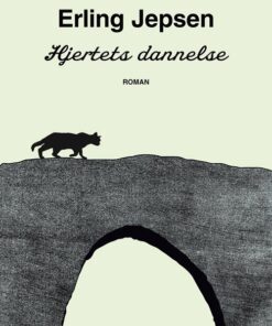 Hjertets Dannelse - Erling Jepsen - Bog