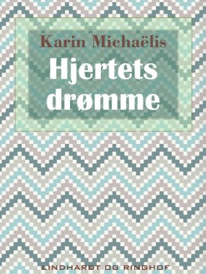 Hjertets Drømme - Karin MichaÃ«lis - Bog