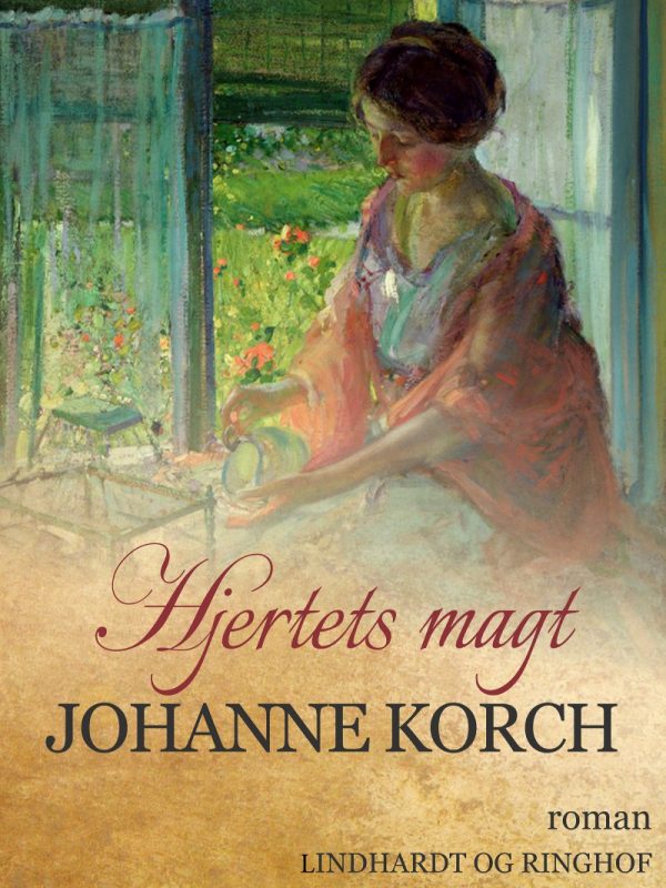 Hjertets Magt - Johanne Korch - Bog