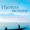 Hjertets Stemme - Jan-philipp Sendker - Bog