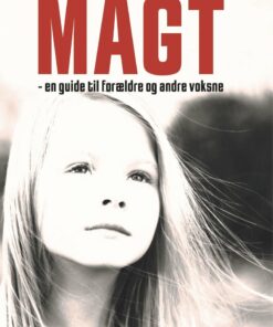 Hjælp Barnet Ud Af Narcissistens Magt - En Guide Til Forældre Og Andre Voksne - Berith Siegumfeldt - Bog