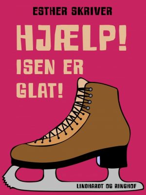 Hjælp! Isen er glat! (E-bog)