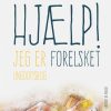 Hjælp! Jeg er forelsket (E-bog)