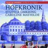 Hofkronik. Studier omkring Caroline Mathilde (E-bog)
