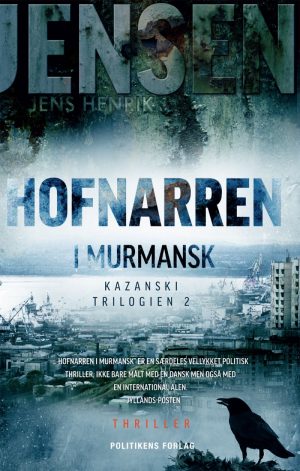 Hofnarren I Murmansk - Jens Henrik Jensen - Bog